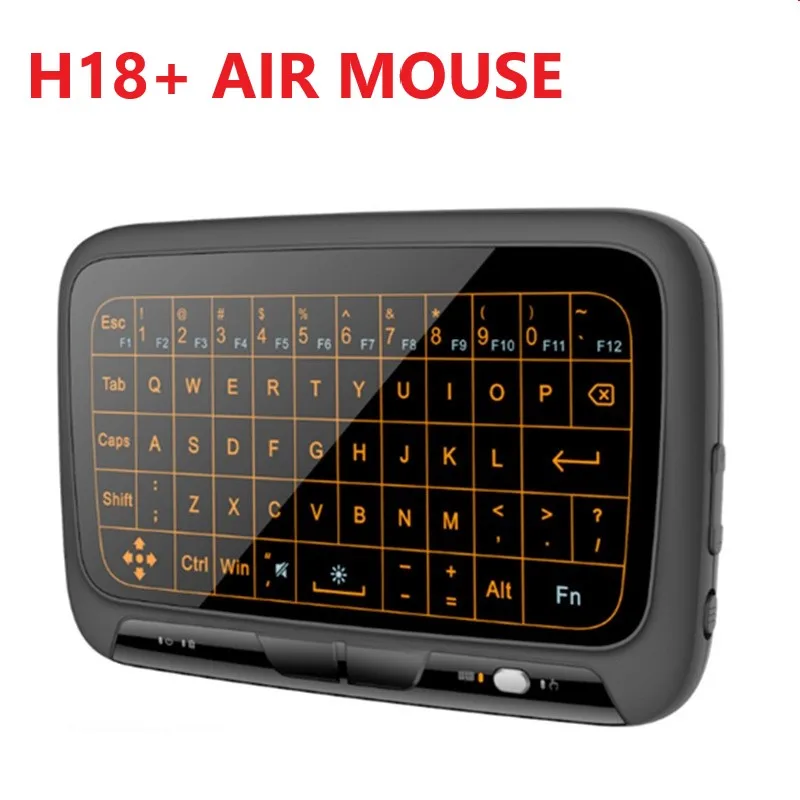 H18 + Мини-клавиатура Беспроводная Воздушная Мышь Полноэкранная Сенсорная 2,4 ГГц QWERTY-клавиатура Тачпад с Функцией Подсветки для Smart TV PS3